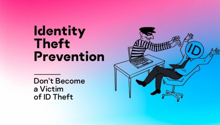 Five Most Important Tips to Avoid Becoming a Victim of Identity Theft