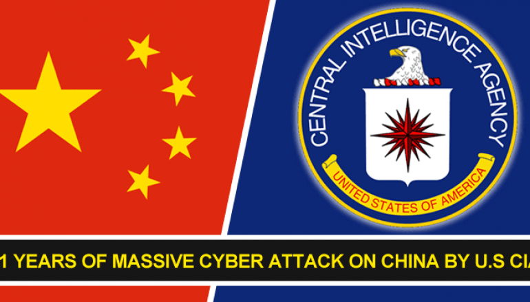 U.S Based CIA Hacking Group Launched Massive Cyber Attack on China for 11 Years – A Shocking Report