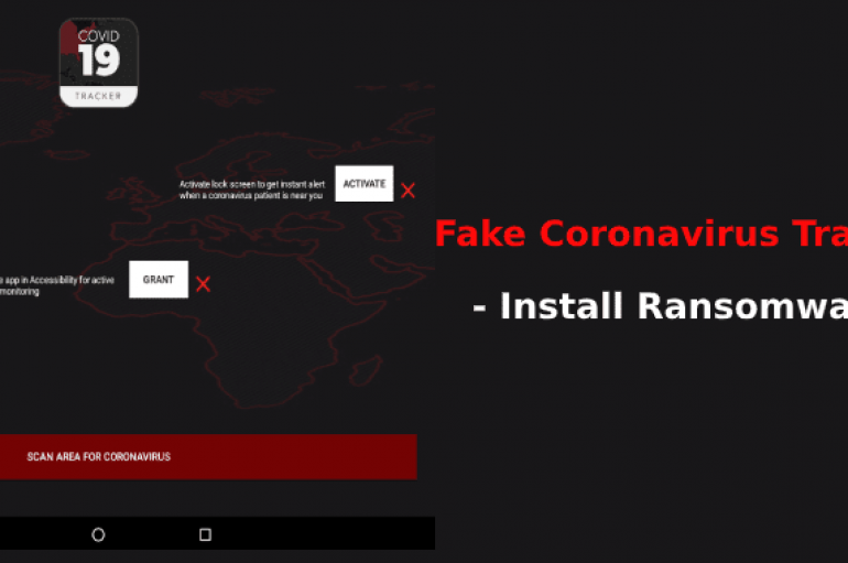 Beware of Android Coronavirus Tracker app that Lock’s Your Device & Asks Ransom Payment
