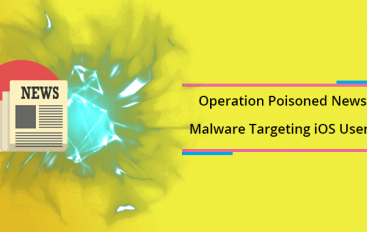 Operation Poisoned News – Hackers Deliver Malware Targeting iOS Users Using Local News Links