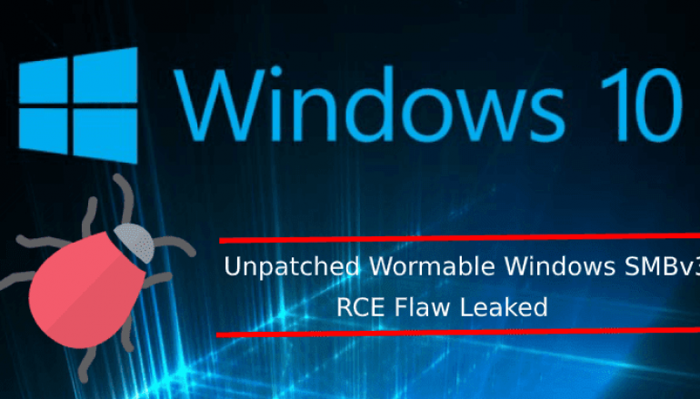 Unpatched Wormable Windows SMBv3 RCE Zero-day Flaw Leaked in Microsoft Security Updates