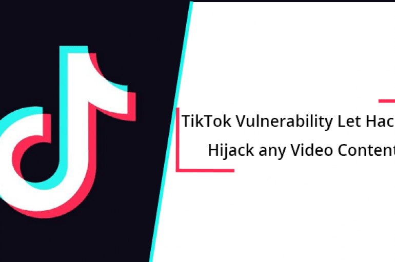 TikTok Vulnerability Let Hackers to Hijack any Video Content