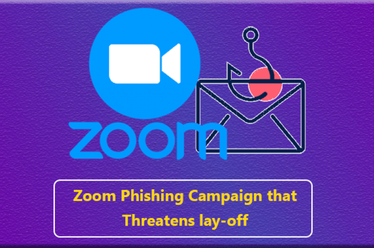 Beware of Zoom Phishing Campaign that Threatens Employees Contracts will be Suspended or Terminated