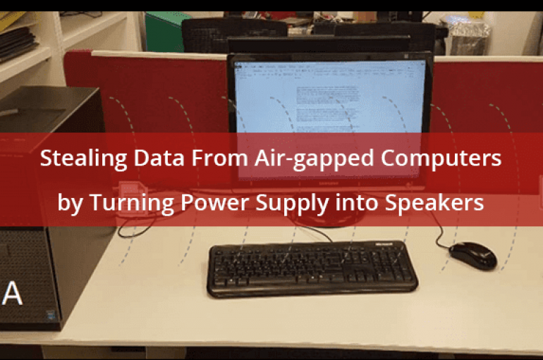 Hackers Steal Data From Air-Gapped Computers by Turning Power Supply to Speakers