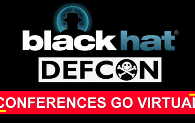 Black Hat and DEF CON Security Conferences Go Virtual Due To COVID-19 Pandemic
