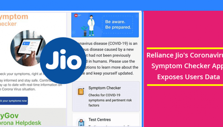 Reliance Jio’s Coronavirus Symptom Checker App Exposes Users Data Online Due to Security Error