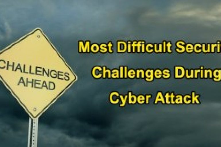 Most Difficult Security Challenges for CxO (Chief x Officers) During the Cyber Attack