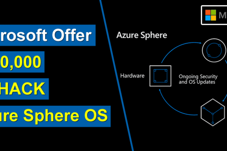 Microsoft Offer $100,000 To Hack Azure Sphere Linux IoT OS Using RCE Exploits