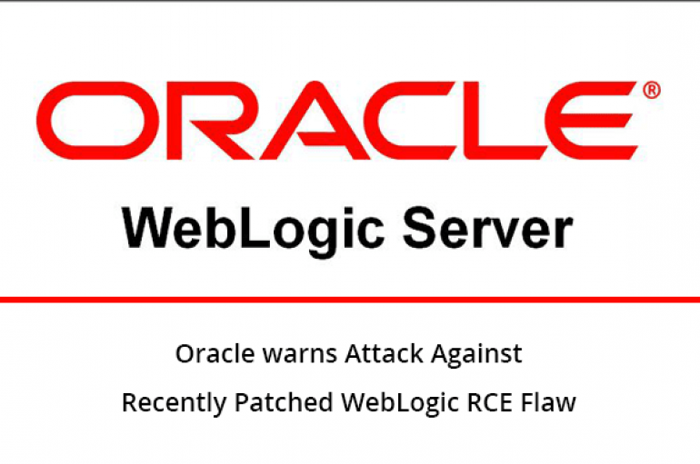 Oracle Warns Active Exploitation of Recently Patched WebLogic RCE Flaw
