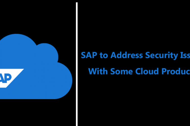 SAP to Address Security Issues With Some Cloud Products and to Notify 440,000 Customers