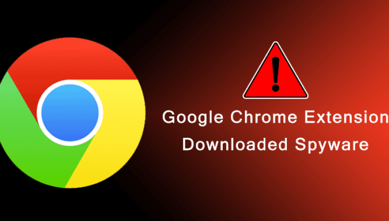 Massive Spying Campaign Targets Chrome Browser, Over 32 Million Users Potentially Impacted