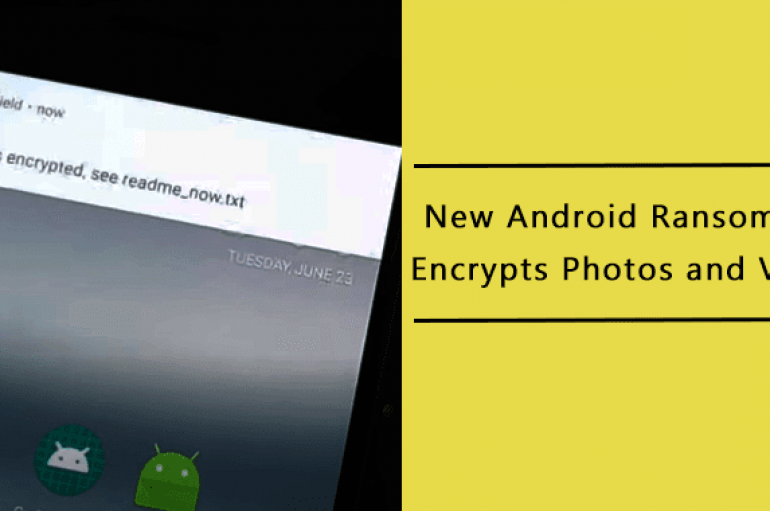 New Ransomware Attacks Android Devices Encrypts Photos and Videos Posing as COVID-19 Tracing App