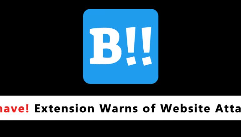 Behave – A New Browser Extension to Find Web Sites that Perform Browser-Based Port Scans or Attack