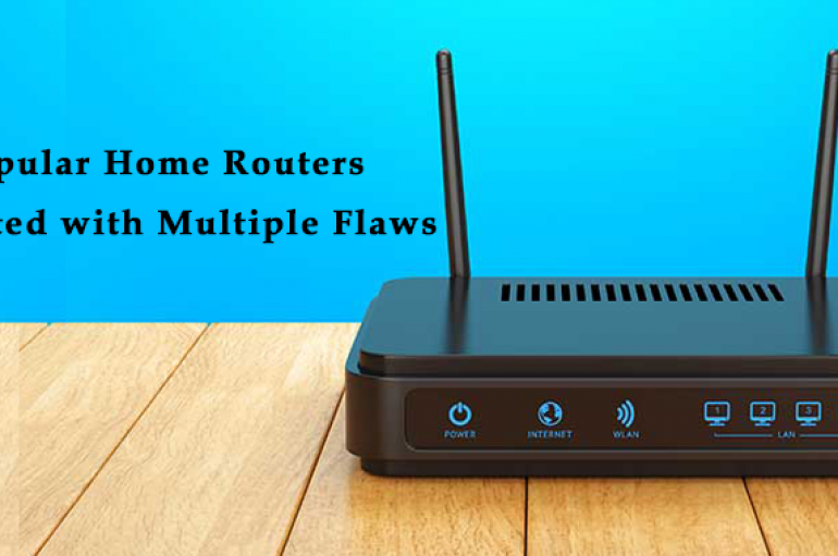 Popular Home Routers Affected With Multiple Critical Security Flaws