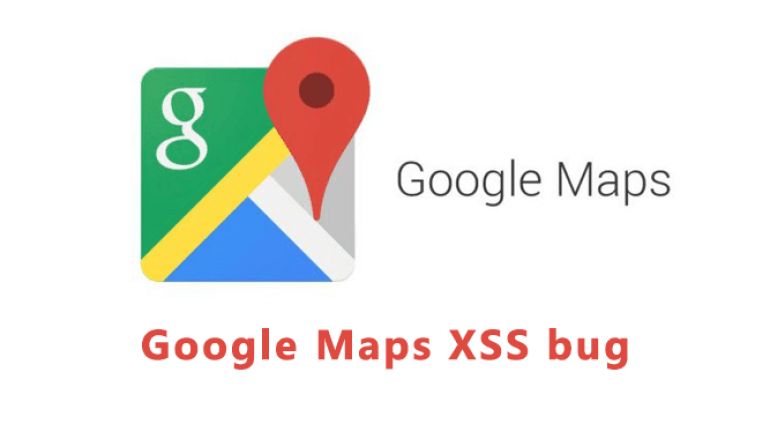 Google Maps XSS Bug – Bounty Doubled After the Original Fix had Failed