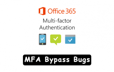 Hackers Would Bypass Multi-Factor Authentication to Gain Full Access to Microsoft 365 Services
