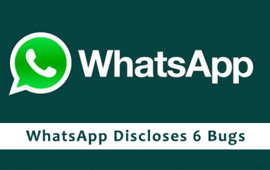 WhatsApp Discloses 6 Bugs That Allows Attackers to Execute Code Remotely