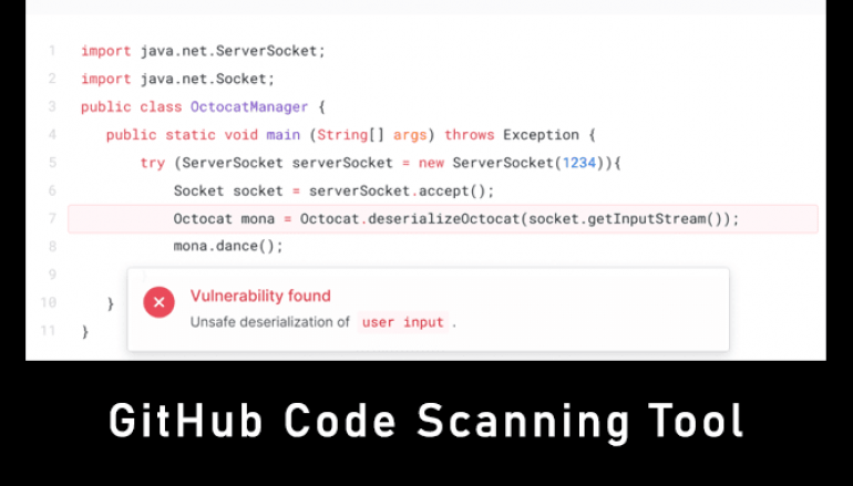 GitHub Launches Code Scanning Tool to Find Security Vulnerabilities – Available for All Users